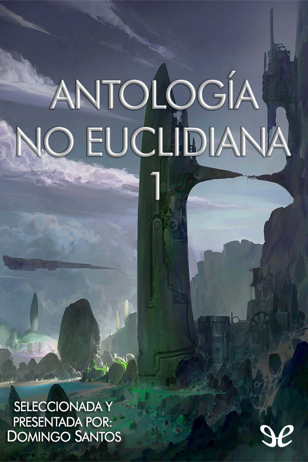 Antología No Euclidiana / 1