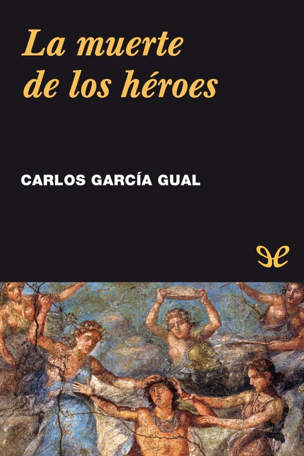 La muerte de los héroes