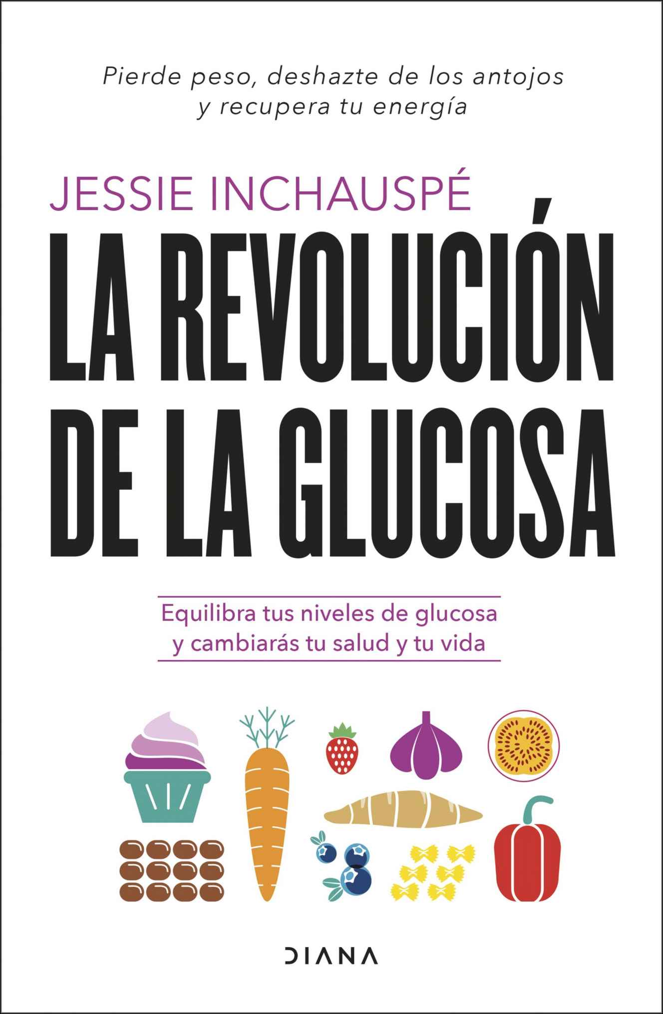 La revolución de la glucosa (Salud natural) (Spanish Edition)