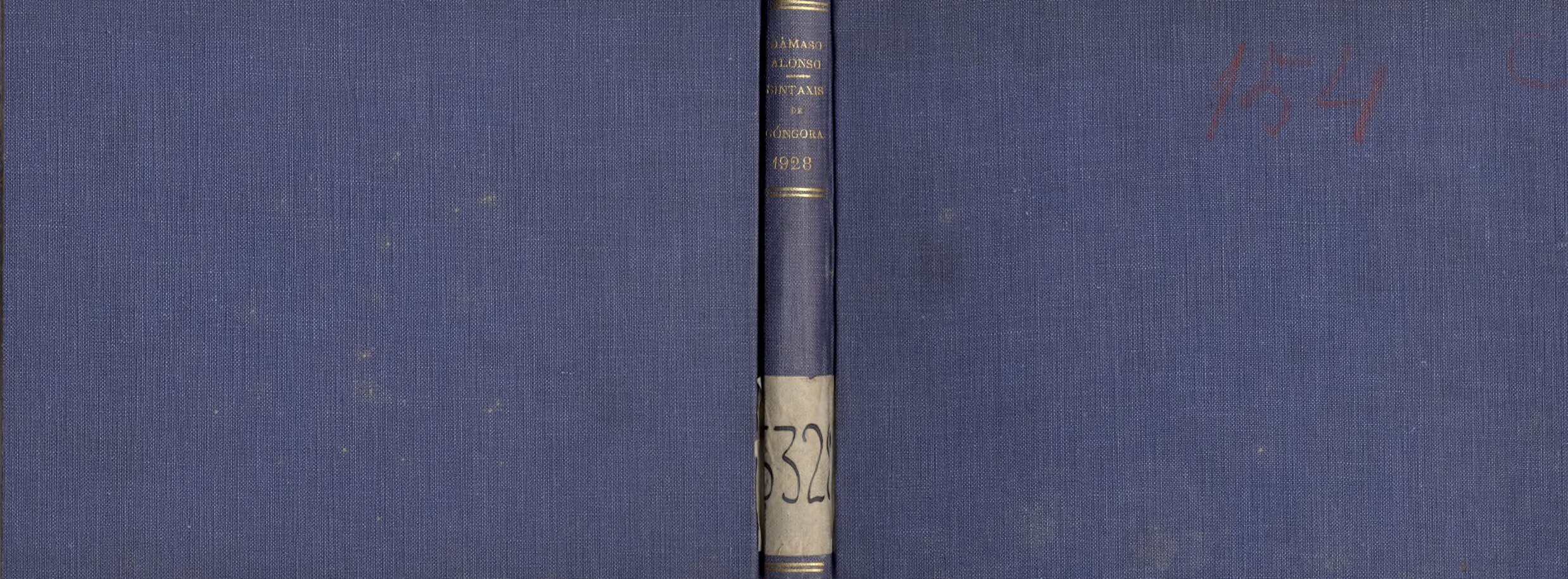 Dámaso Alonso - Evolución de la sintaxis de Góngora (estudiada en algunas fórmulas típicas) (1928, Universidad Complutense de Madrid (UCM)) - libgen.li