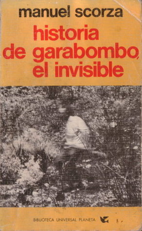Historia de Garabombo el Invisible