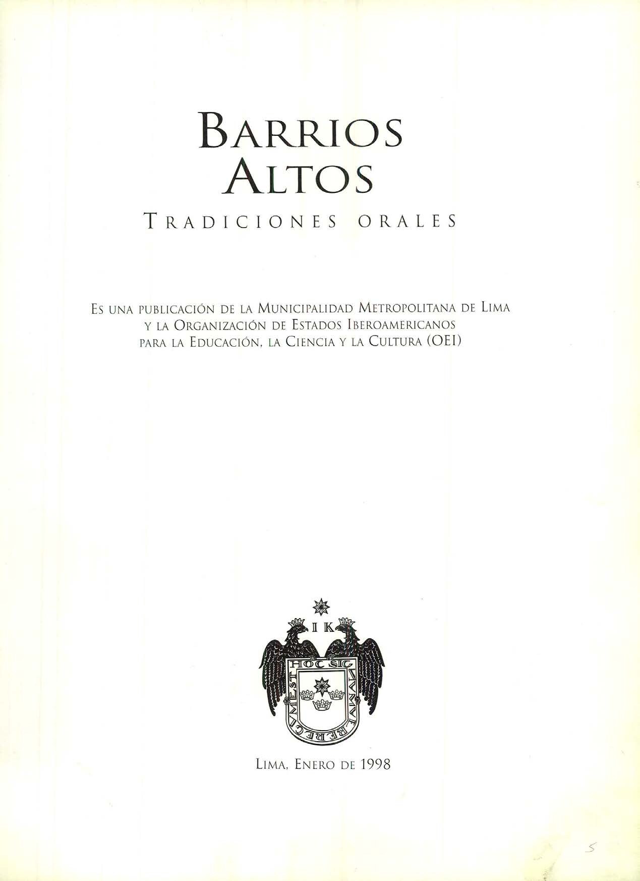 Alberto Peyre et al, (Eds.) - Barrios Altos (Lima). Tradiciones orales-Municipalidad Metropolitana de Lima (MML)_ Organización de Estados Iberoamericanos (OEI) (1998)