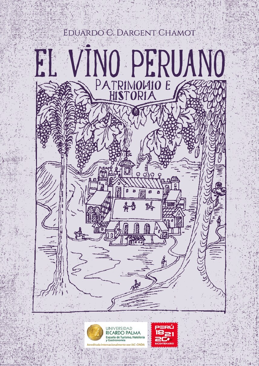 (Serie Cuadernos para el Bicentenario (4)) Eduardo Dargent - El vino peruano. Patrimonio e historia-Universidad Ricardo Palma (URP) (2021)