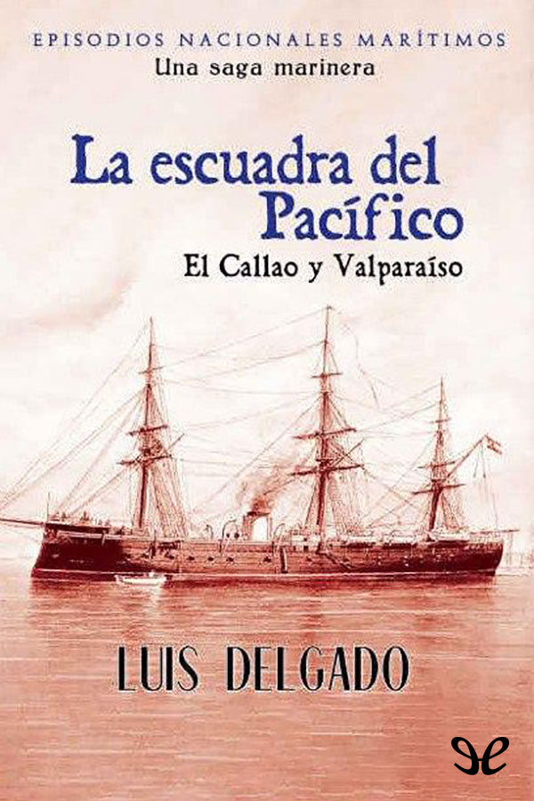 La escuadra del Pacífico