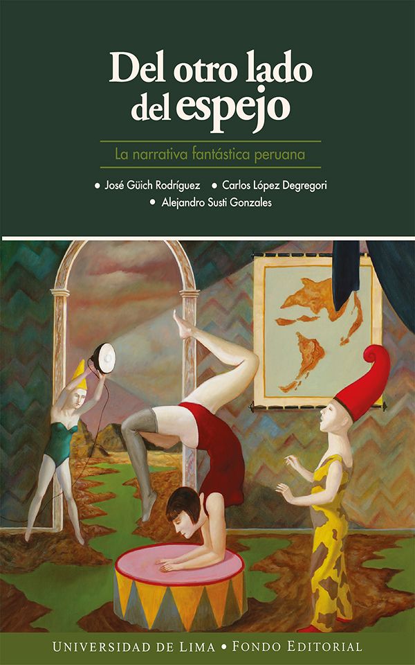 Del otro lado del espejo: La narrativa fantástica peruana