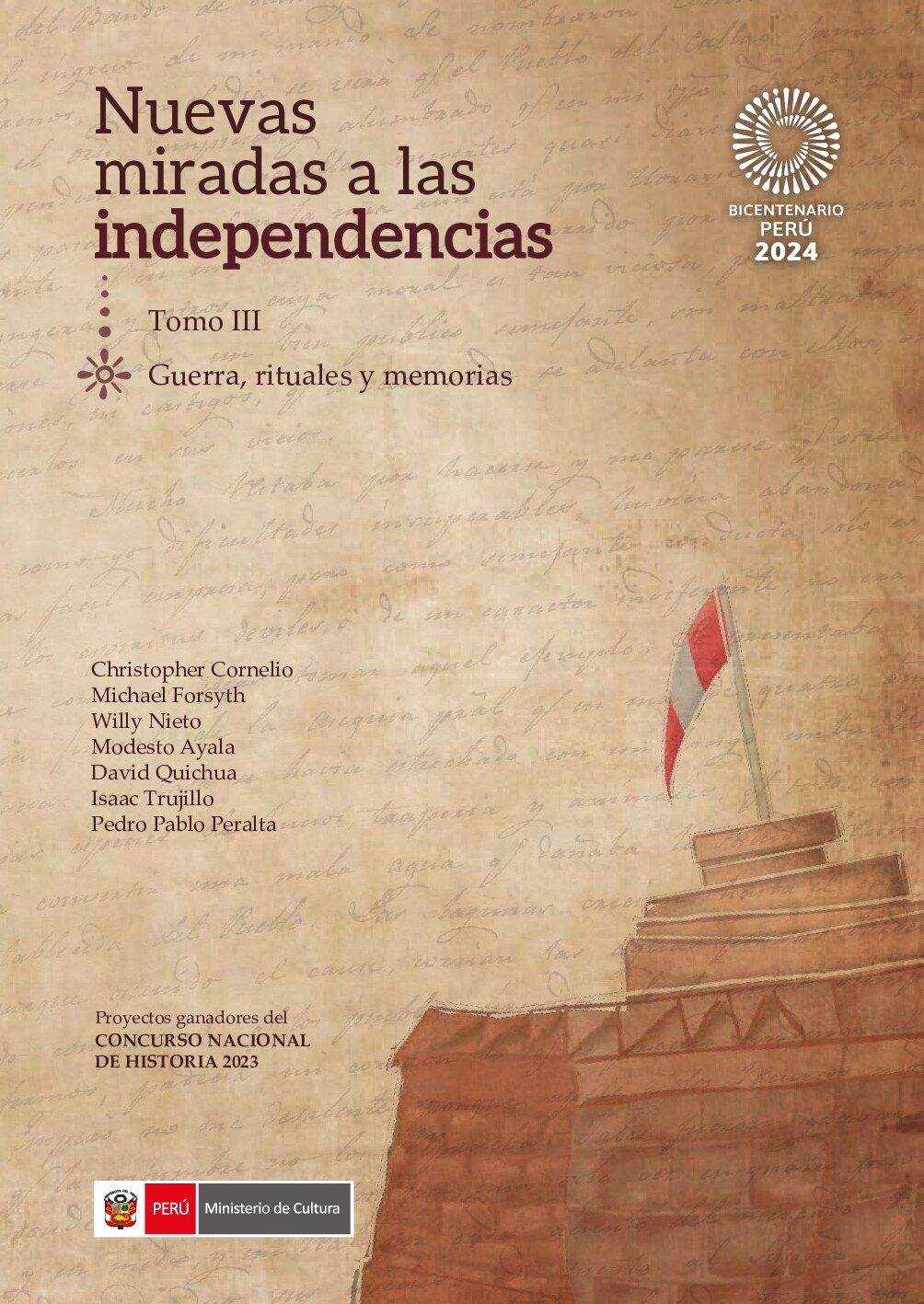 Nuevas miradas a las independencias. Tomo III. Guerra, rituales y memoria-libro