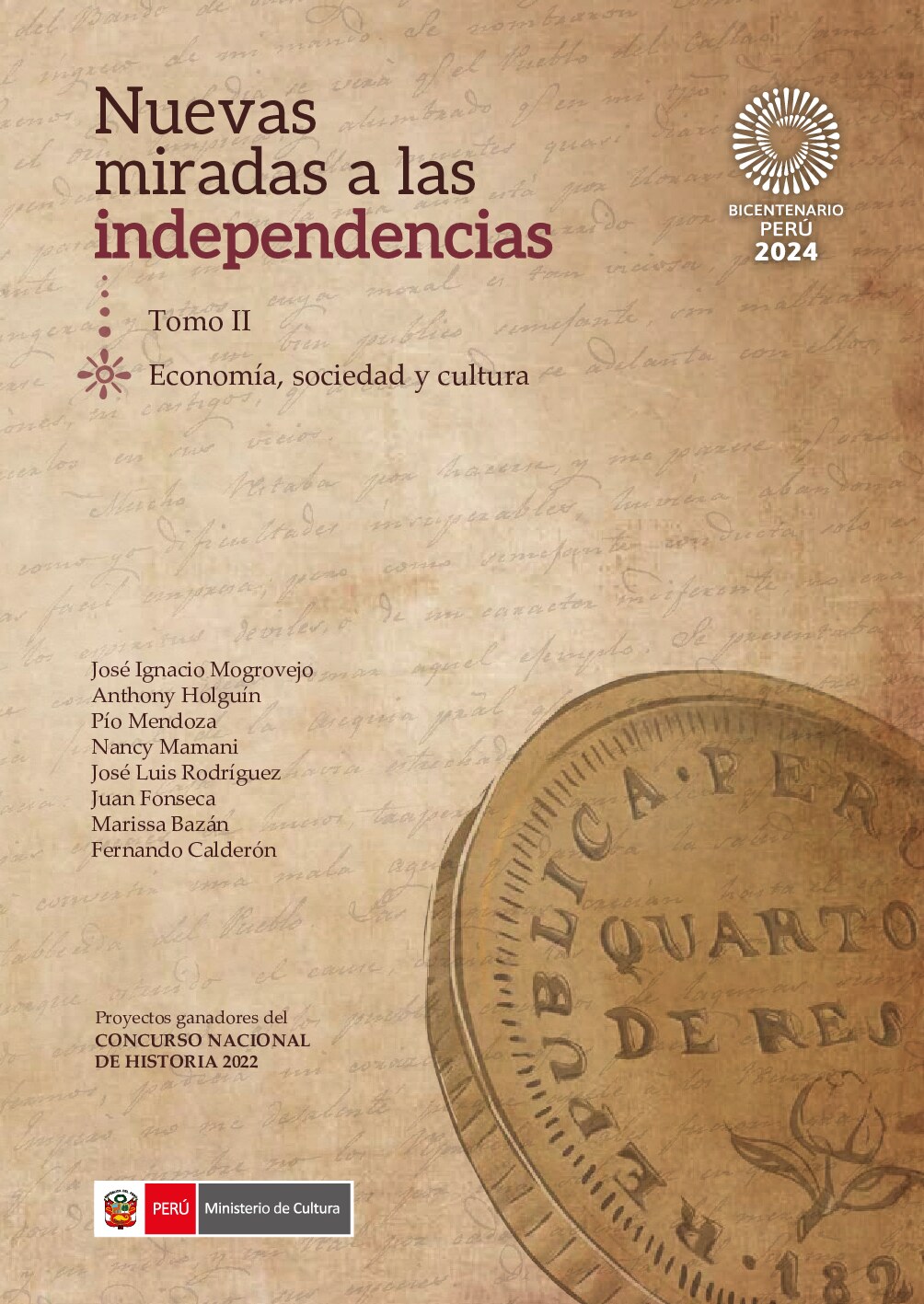 Nuevas miradas a las independencias. Tomo II. Economía, sociedad y cultura-libro