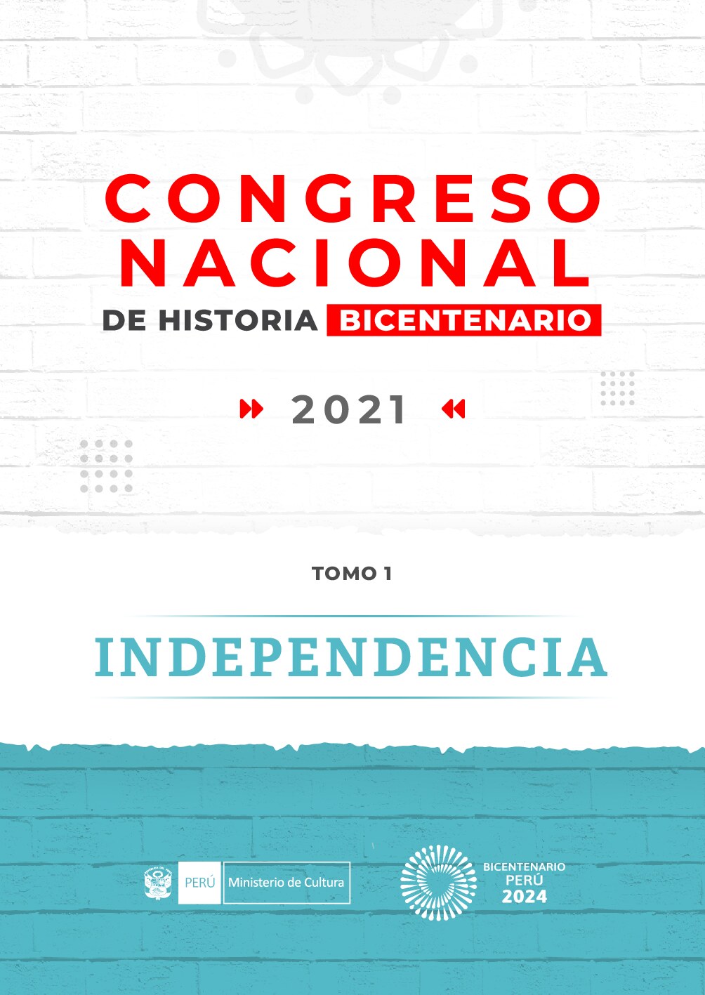 Congreso Nacional de Historia 2021-Independencia (tomo I)-libro