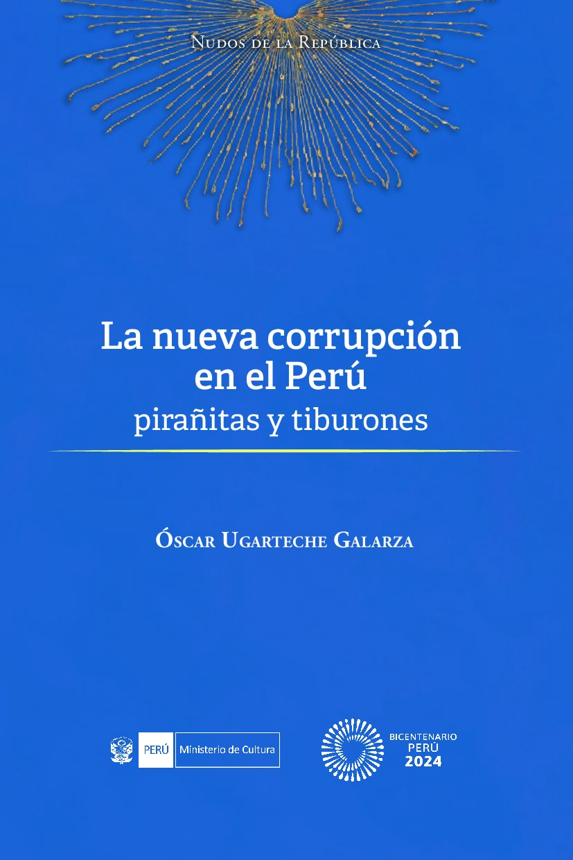 La nueva corrupción en el Perú_ pirañitas y tiburones-libro