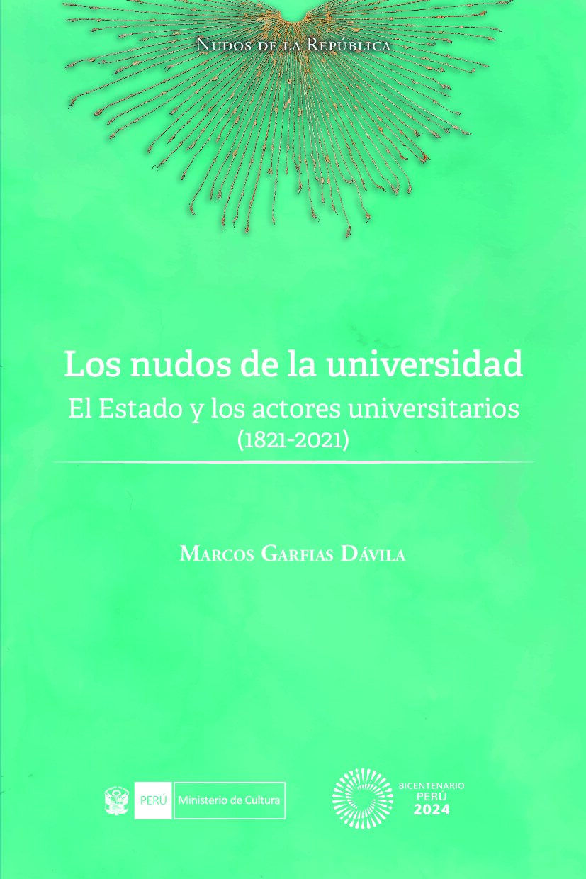 Los nudos de la universidad. El Estado y los actores universitarios (1821-2021)-libro