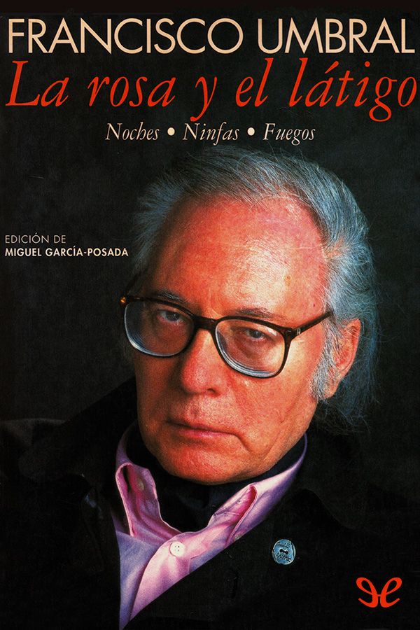 La rosa y el látigo