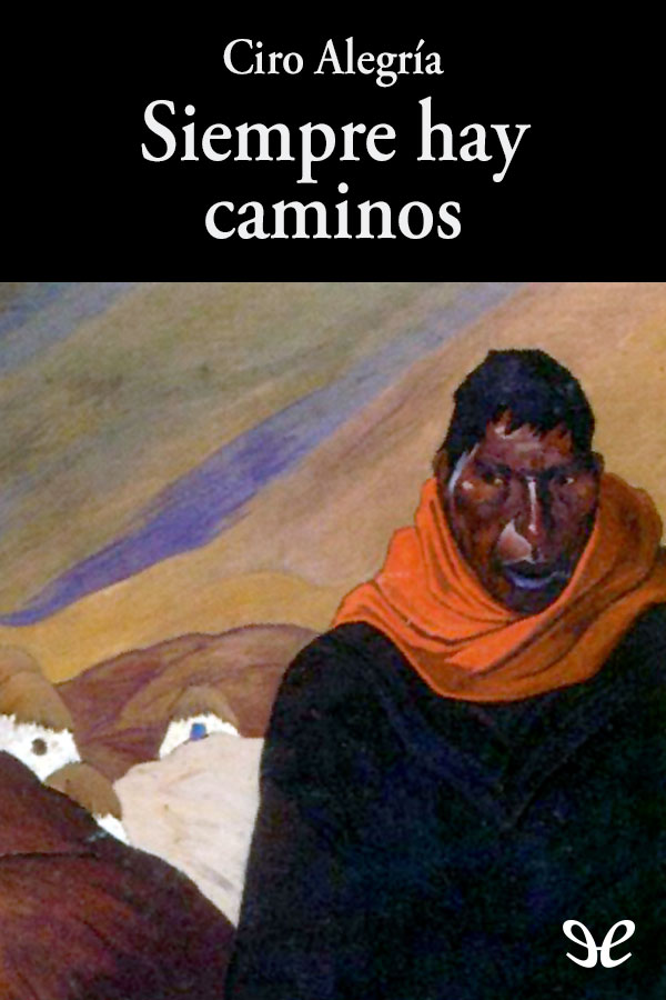 Siempre hay caminos