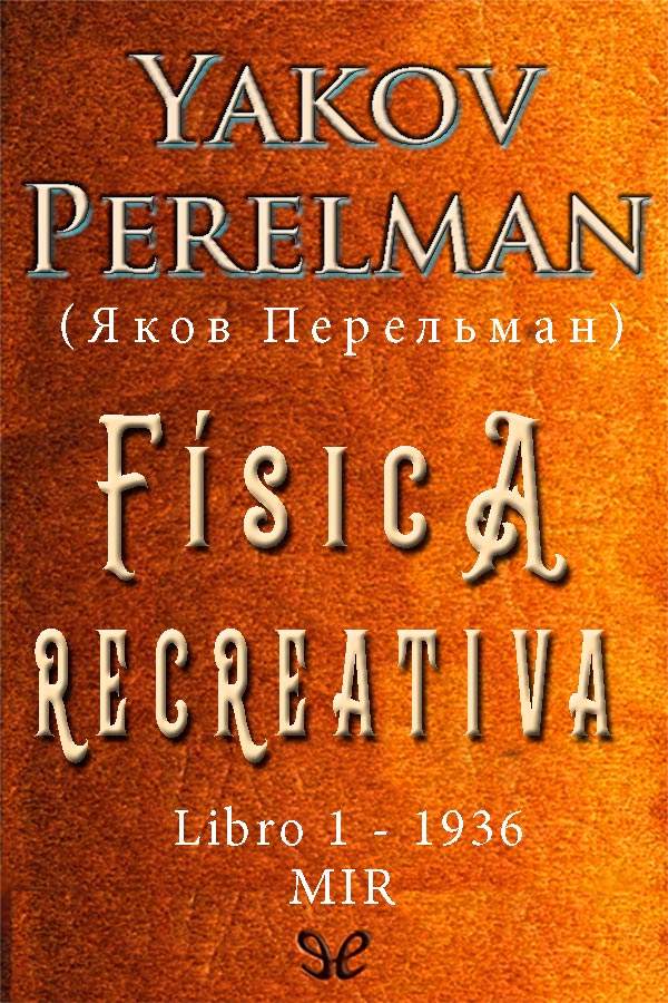 Fisica recreativa Libro 1