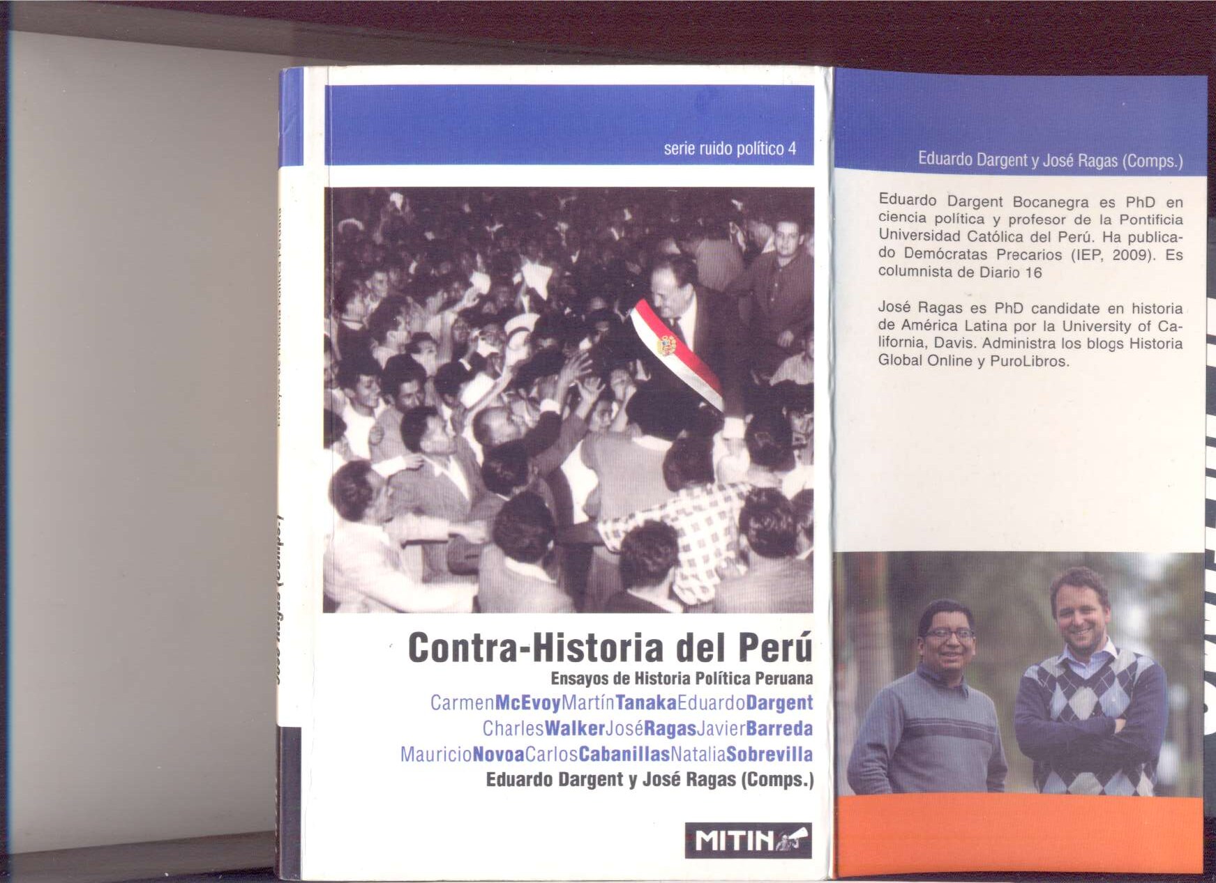 Contra-historia del Perú_ Ensayos de historia política -- Eduardo Dargent, José Ragas, Carmen Mc Evoy, Martín Tanaka, -- Ruido Político (4), 1, 2012 -- 9786124623301 -- 645a69f731c02175582a8a4cbded417d -- Anna’s 