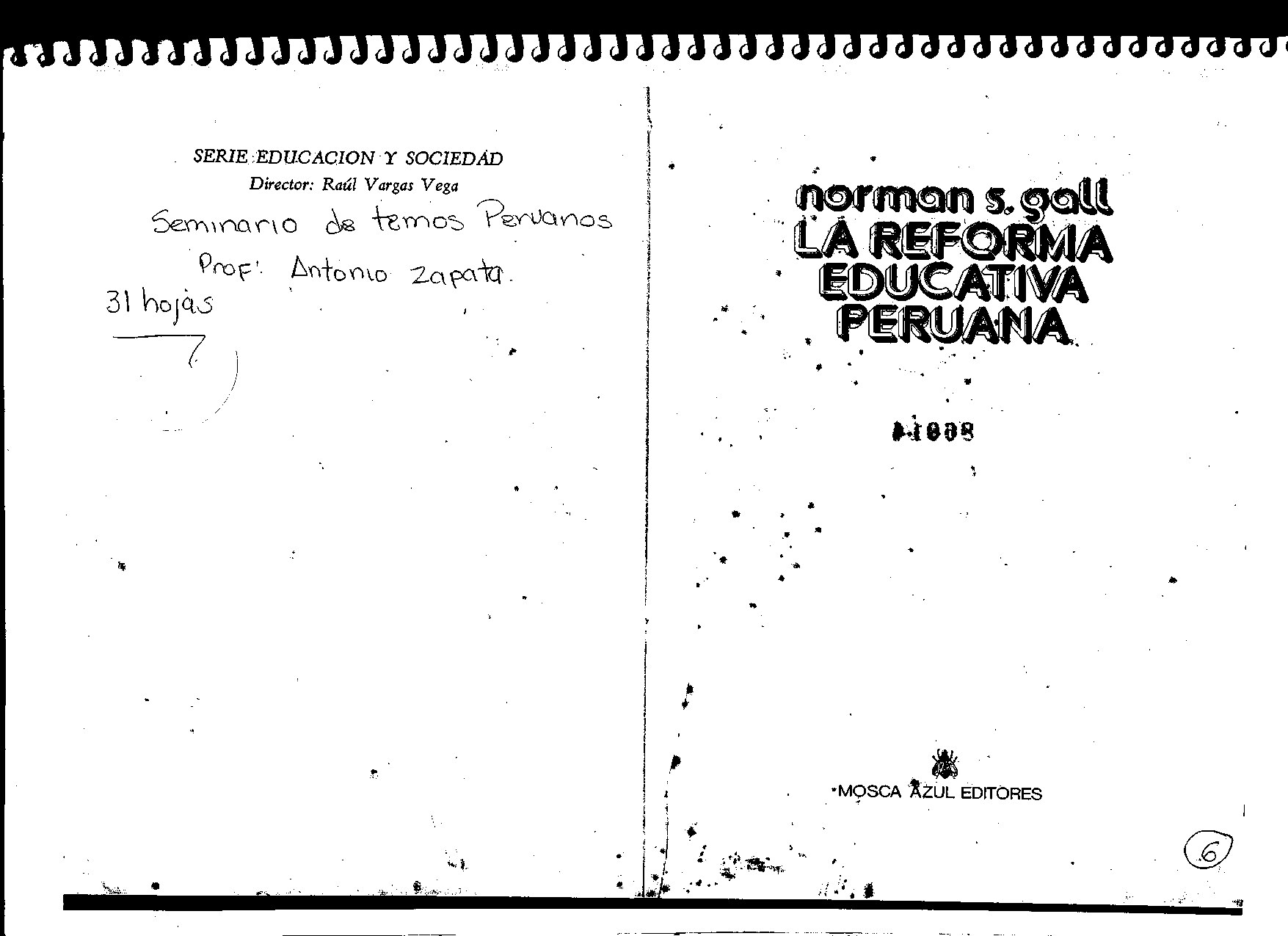 La reforma educativa peruana -- Norman Gall, (aut_); Mirko Lauer, Patricia Oquendo, (trads_) -- Serie Educación y Sociedad, 1976 -- Mosca Azul -- 76e8a783abb59694673a925efc9f8637 -- Anna’s Archive