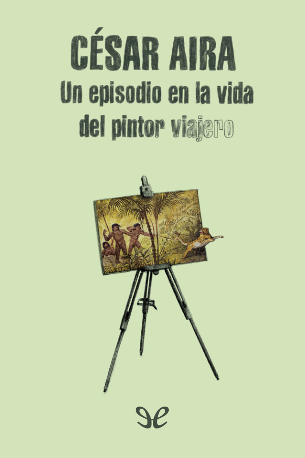 Un episodio en la vida del pintor viajero