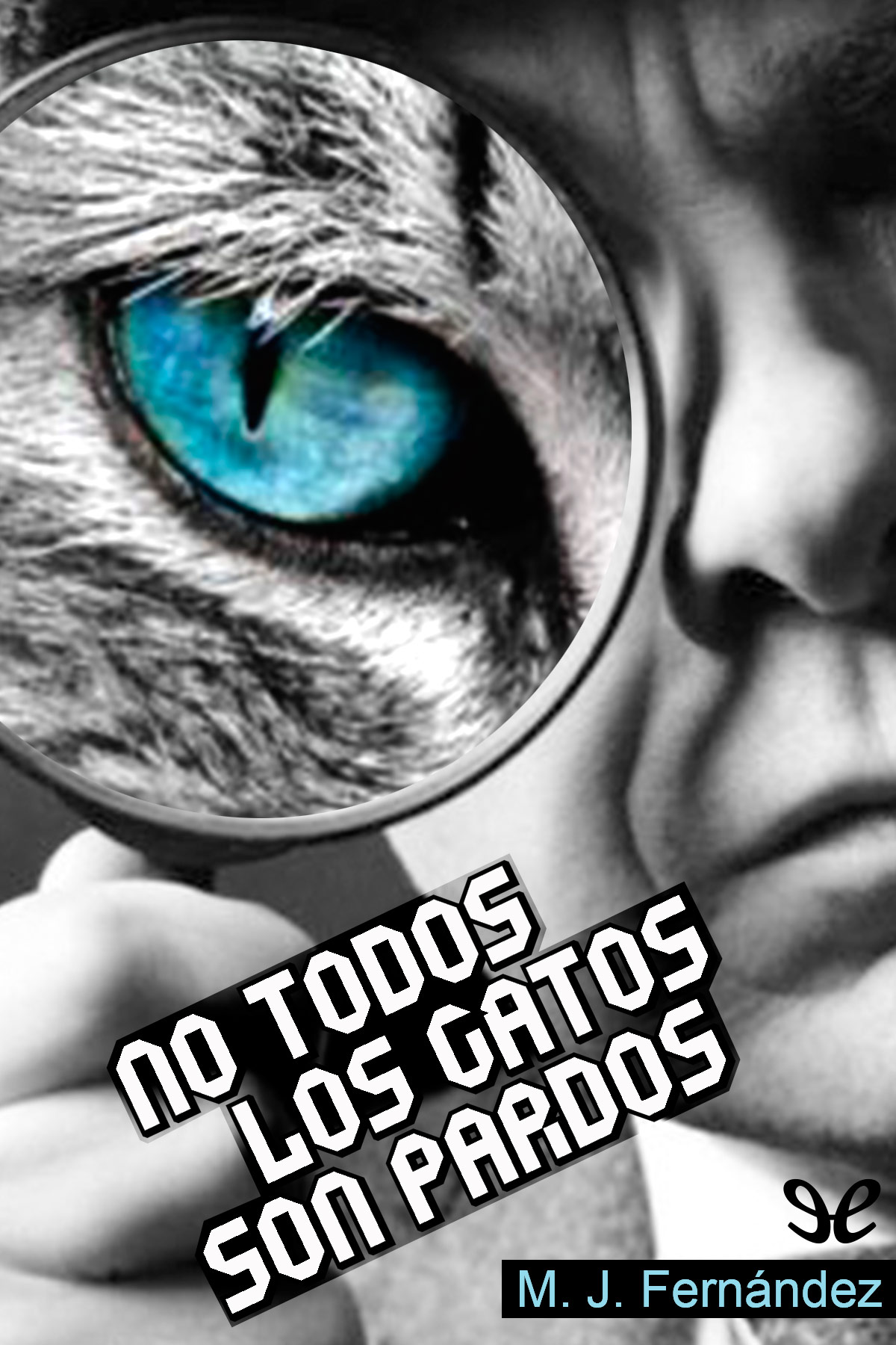 No todos los gatos son pardos