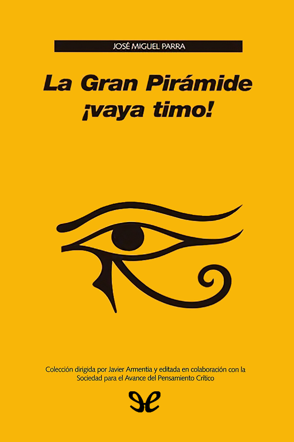 La Gran Pirámide ¡vaya timo!