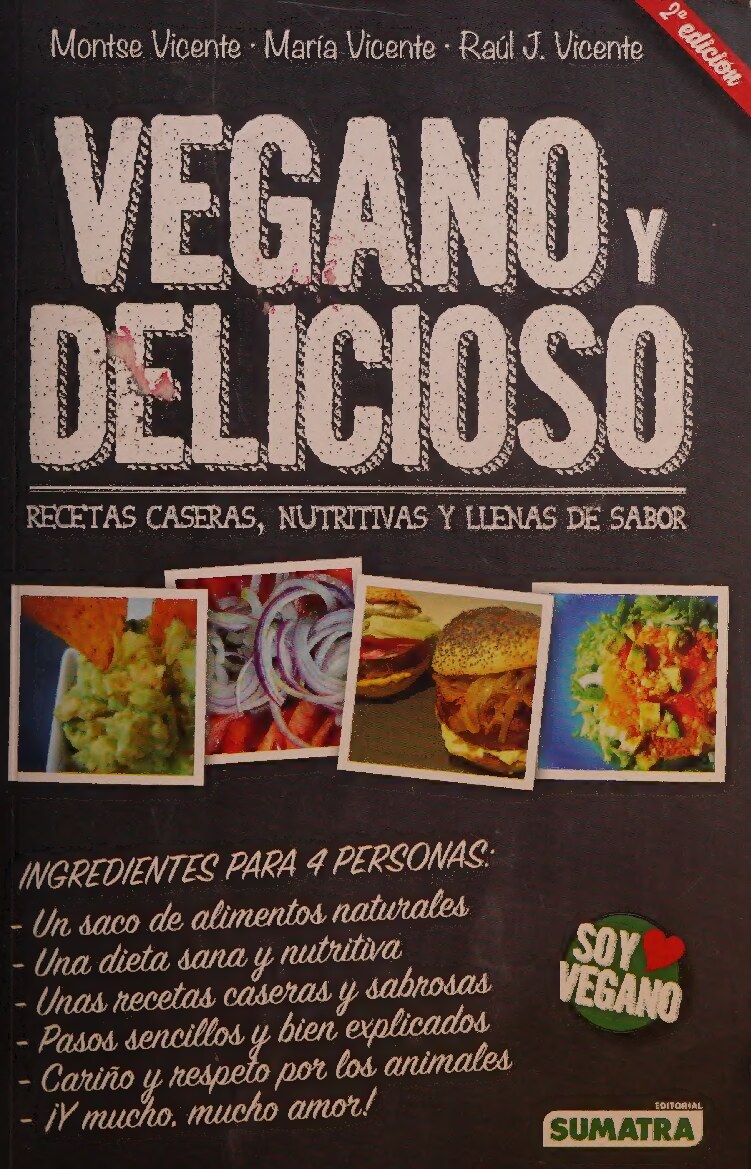 Vegano y Delicioso: Recetas caseras, nutritivas y llenas de sabor