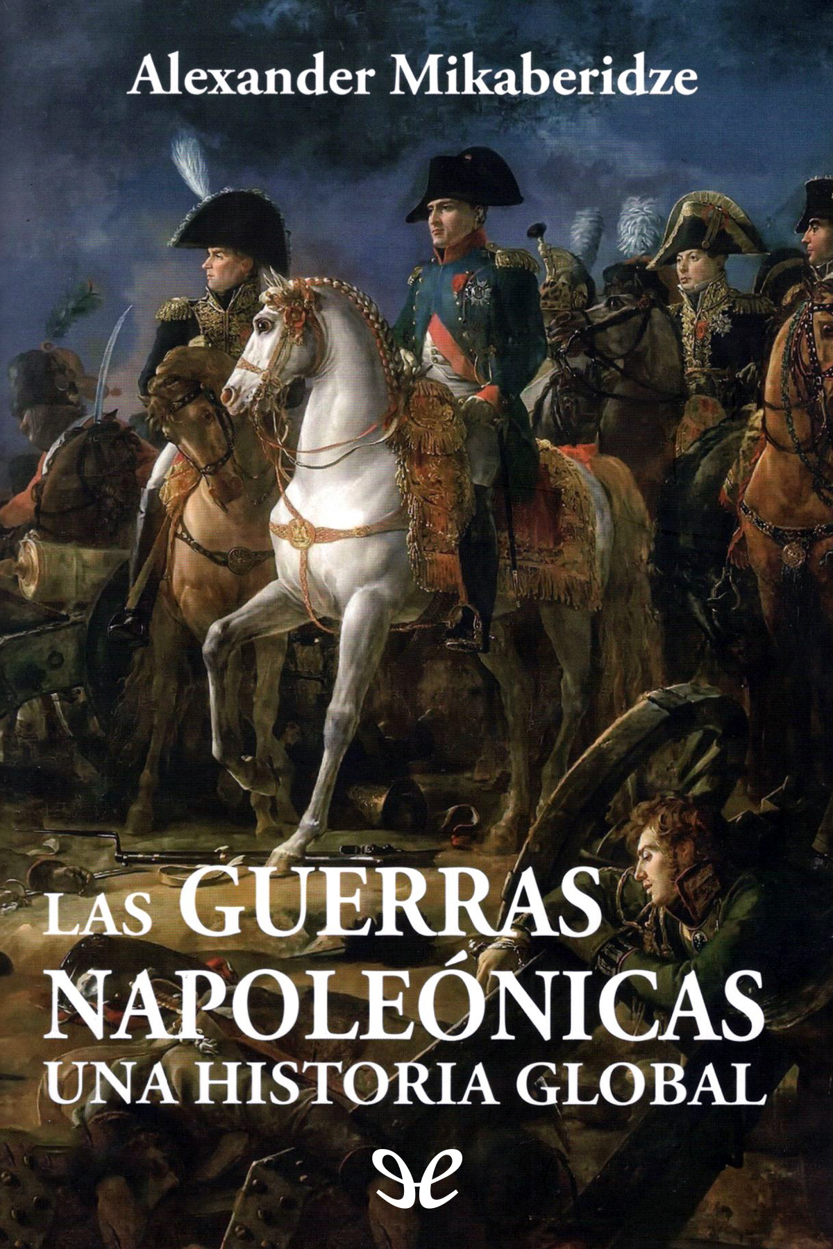Las Guerras Napoleónicas