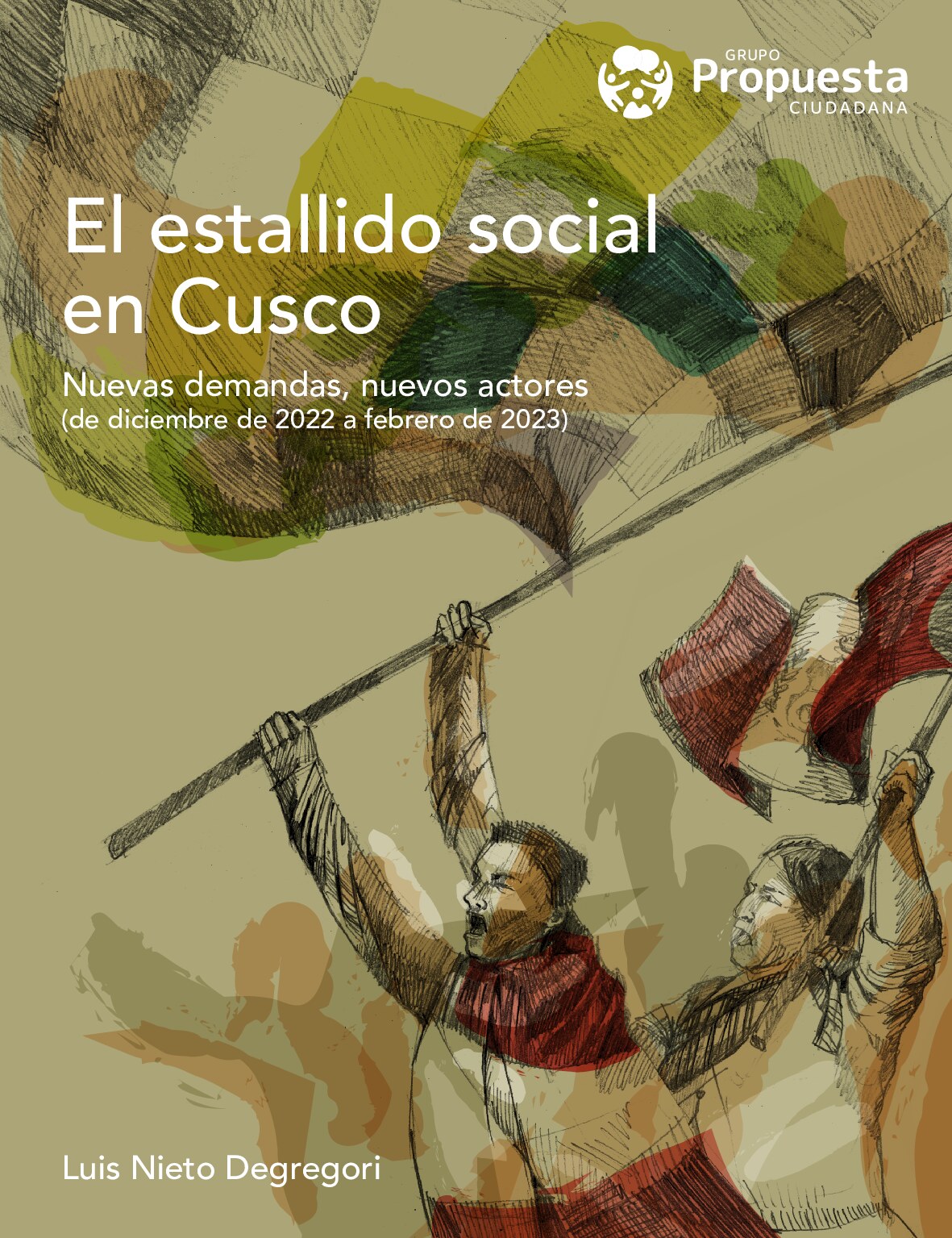 El estallido social en Cusco. Nuevas demandas, nuevos actores