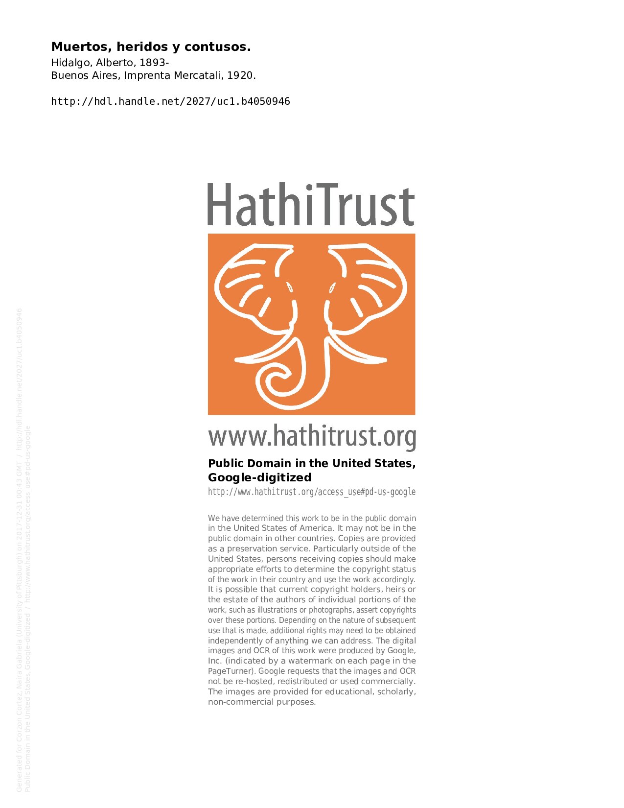 Muertos, heridos y contusos.