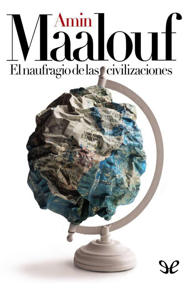 El naufragio de las civilizaciones