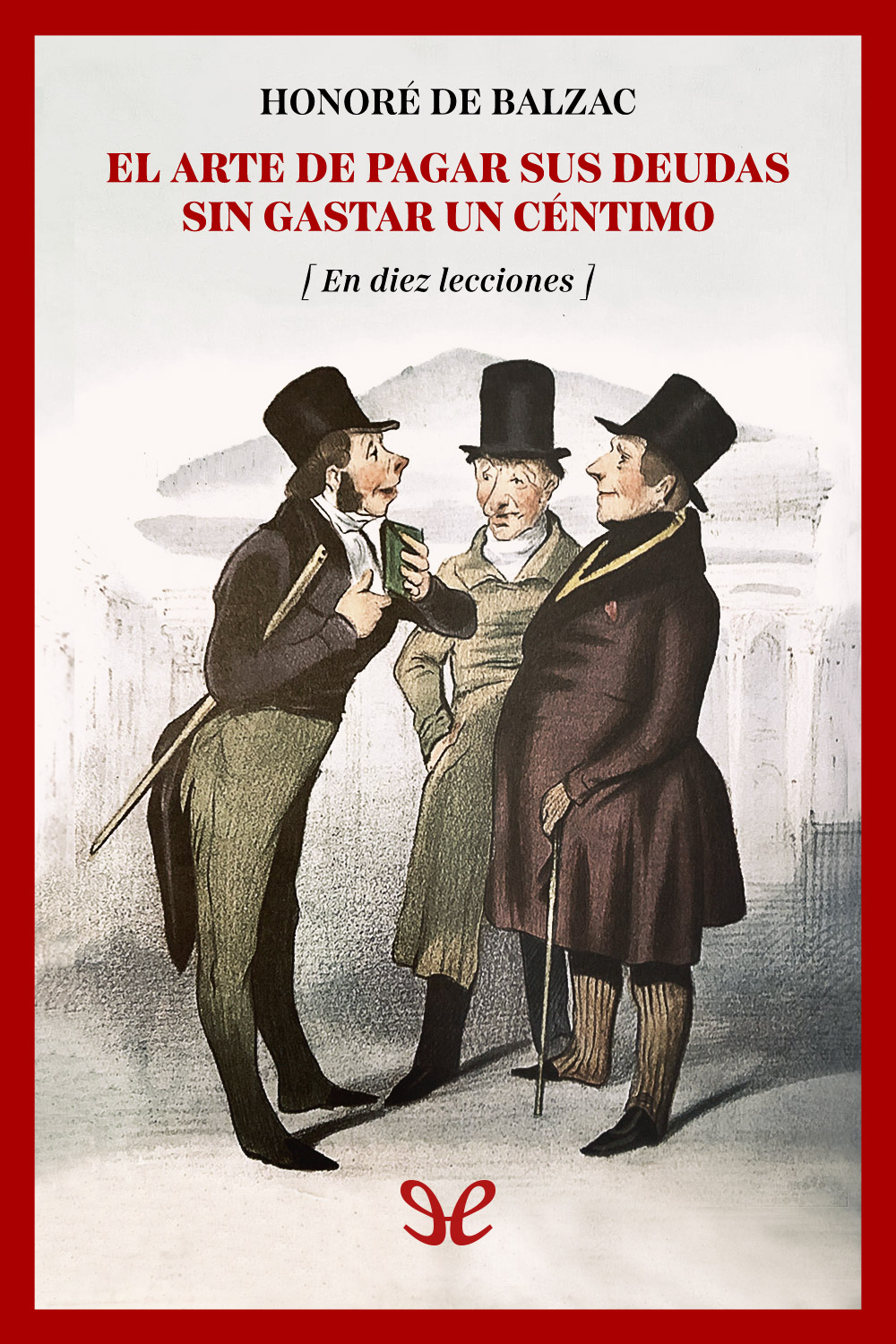 El arte de pagar sus deudas sin gastar un céntimo