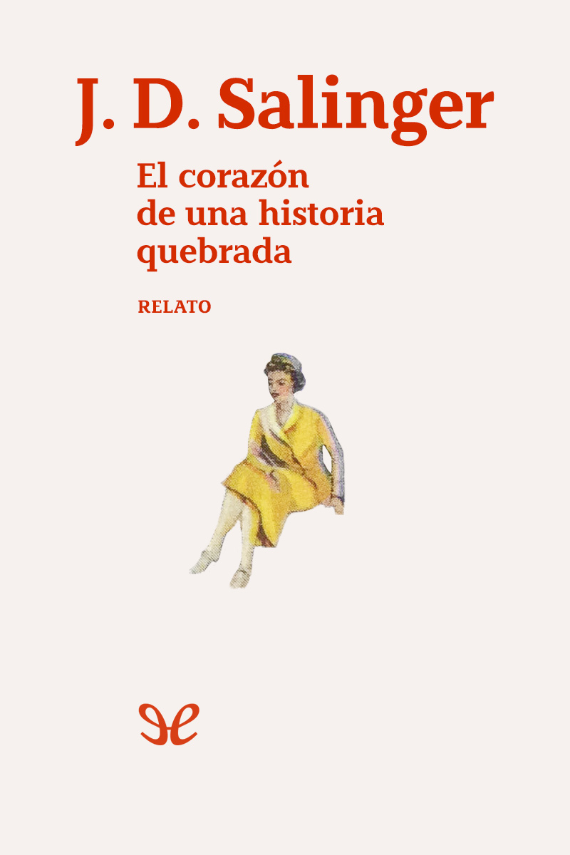 El corazón de una historia quebrada