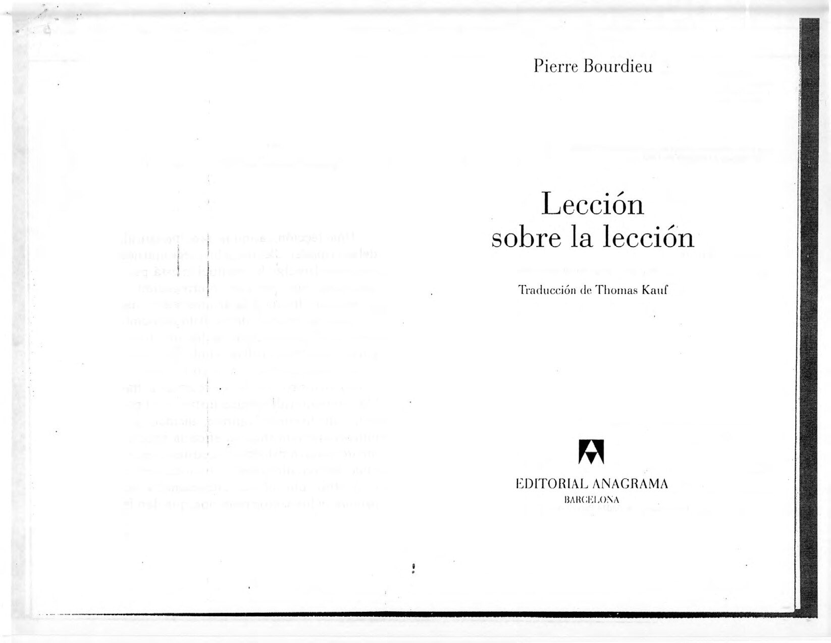 Pierre Bourdieu - Lección sobre la lección (2002, Editorial Anagrama S.A.) - libgen.li