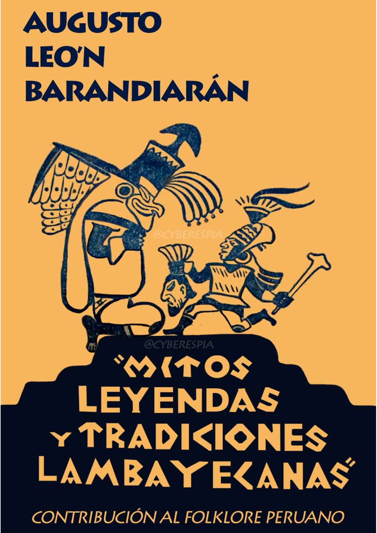 Augusto León Barandiarán - Mitos, leyendas y tradiciones lambayecanas. Contribución al folklore peruano (1936, Club de Autores y Lectores) - libgen.li