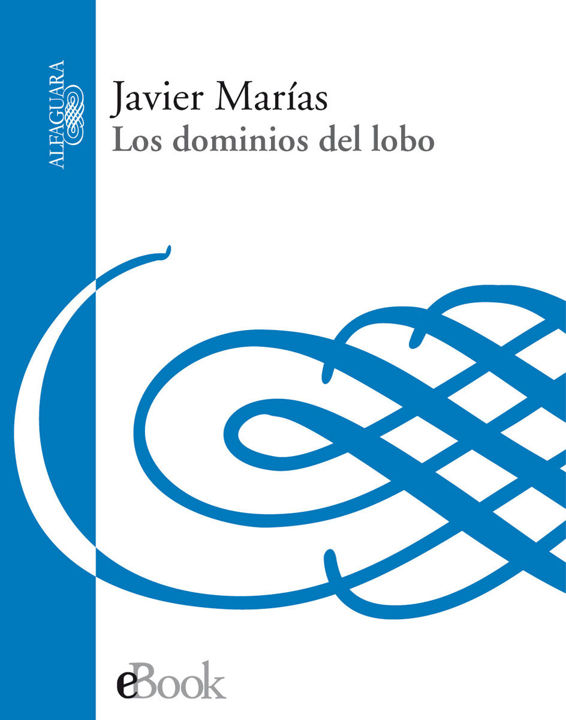 Los dominios del lobo (Spanish Edition)