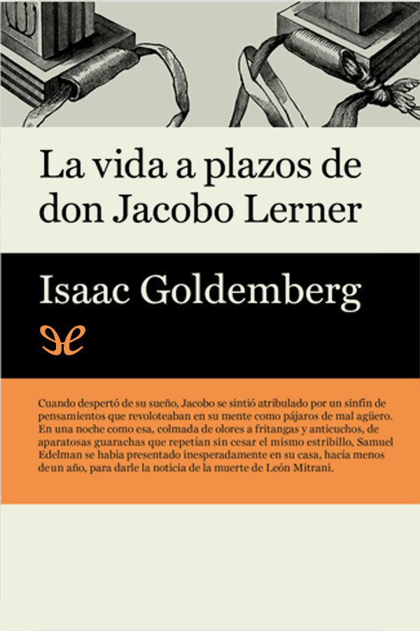 La vida a plazos de don Jacobo Lerner