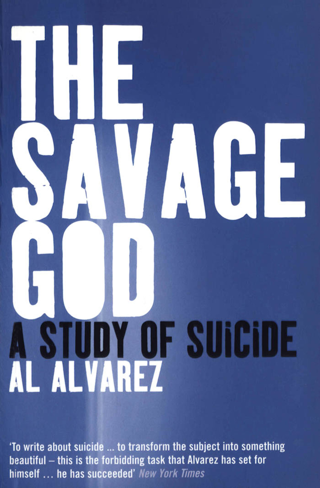 The Savage God: A Study of Suicide