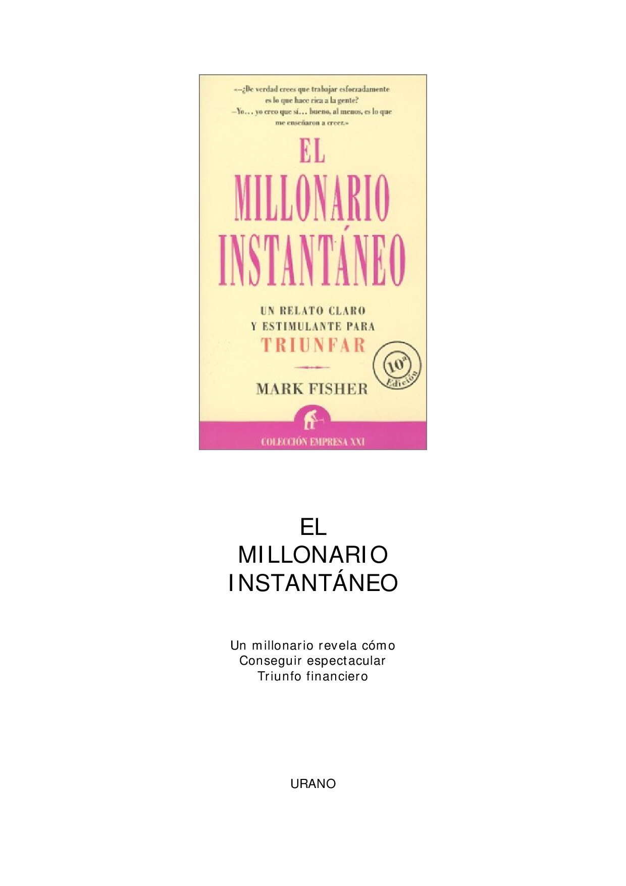 El Millonario Instantaneo