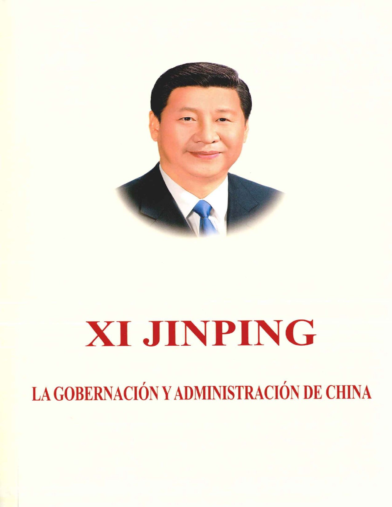 Xi Jinping The Governance Of China (Spanish Edition)