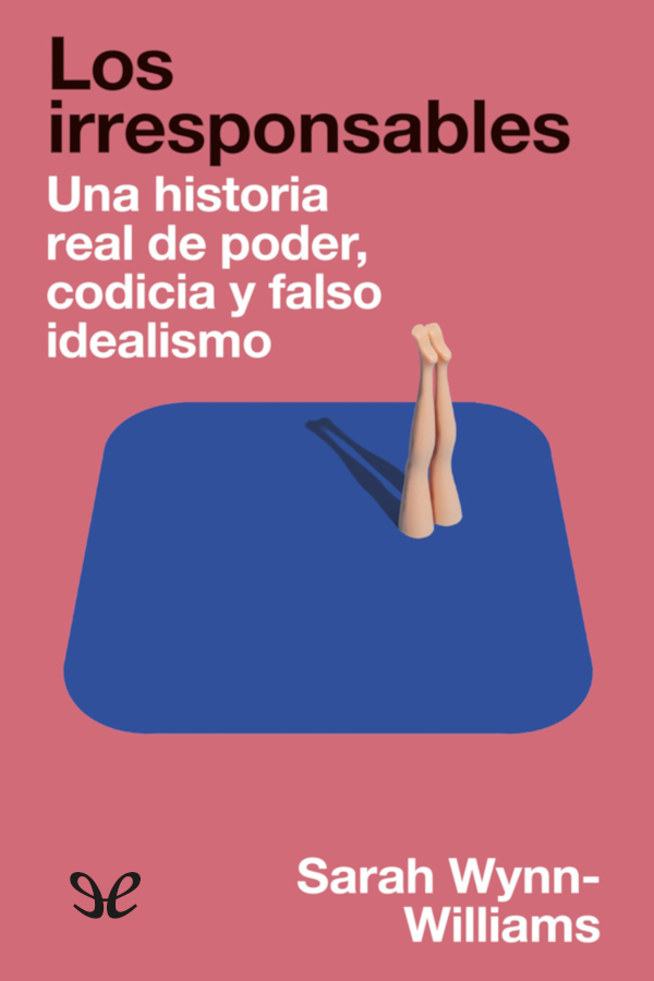 Los irresponsables