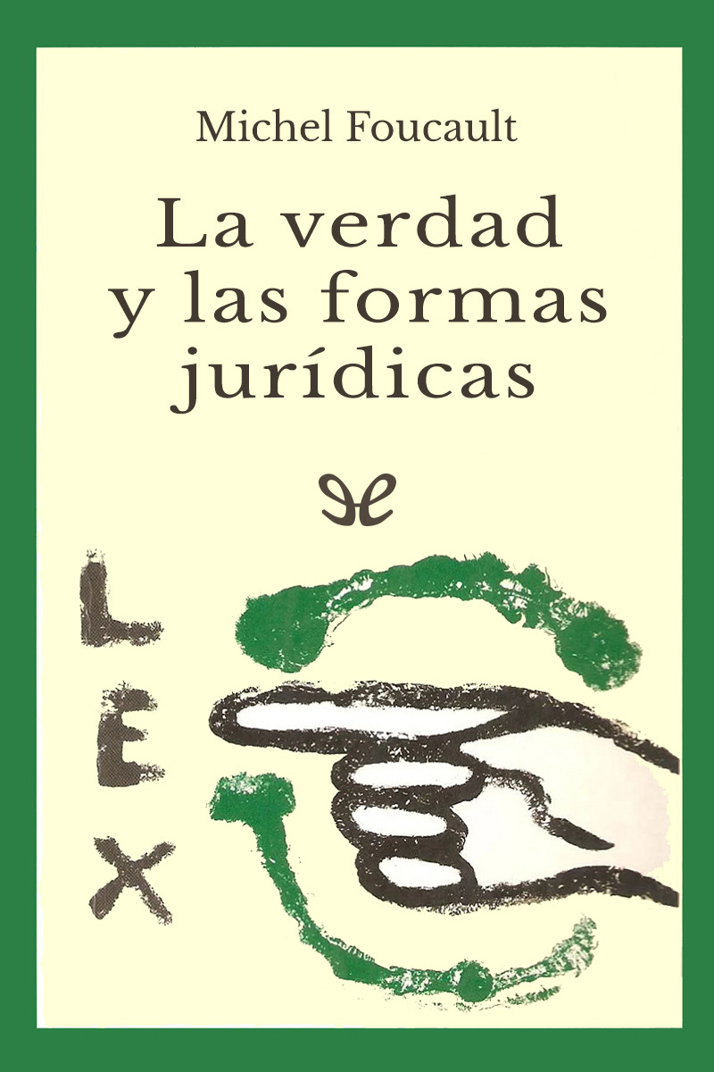 La verdad y las formas jurídicas