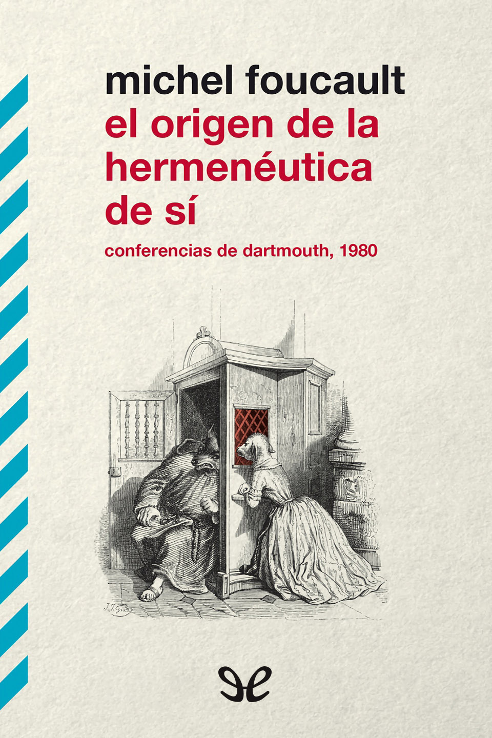 El origen de la hermenéutica de sí