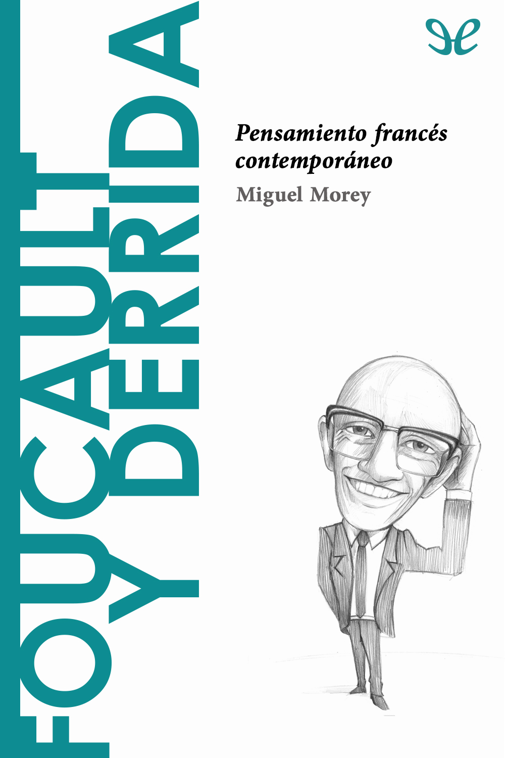 Foucault y Derrida