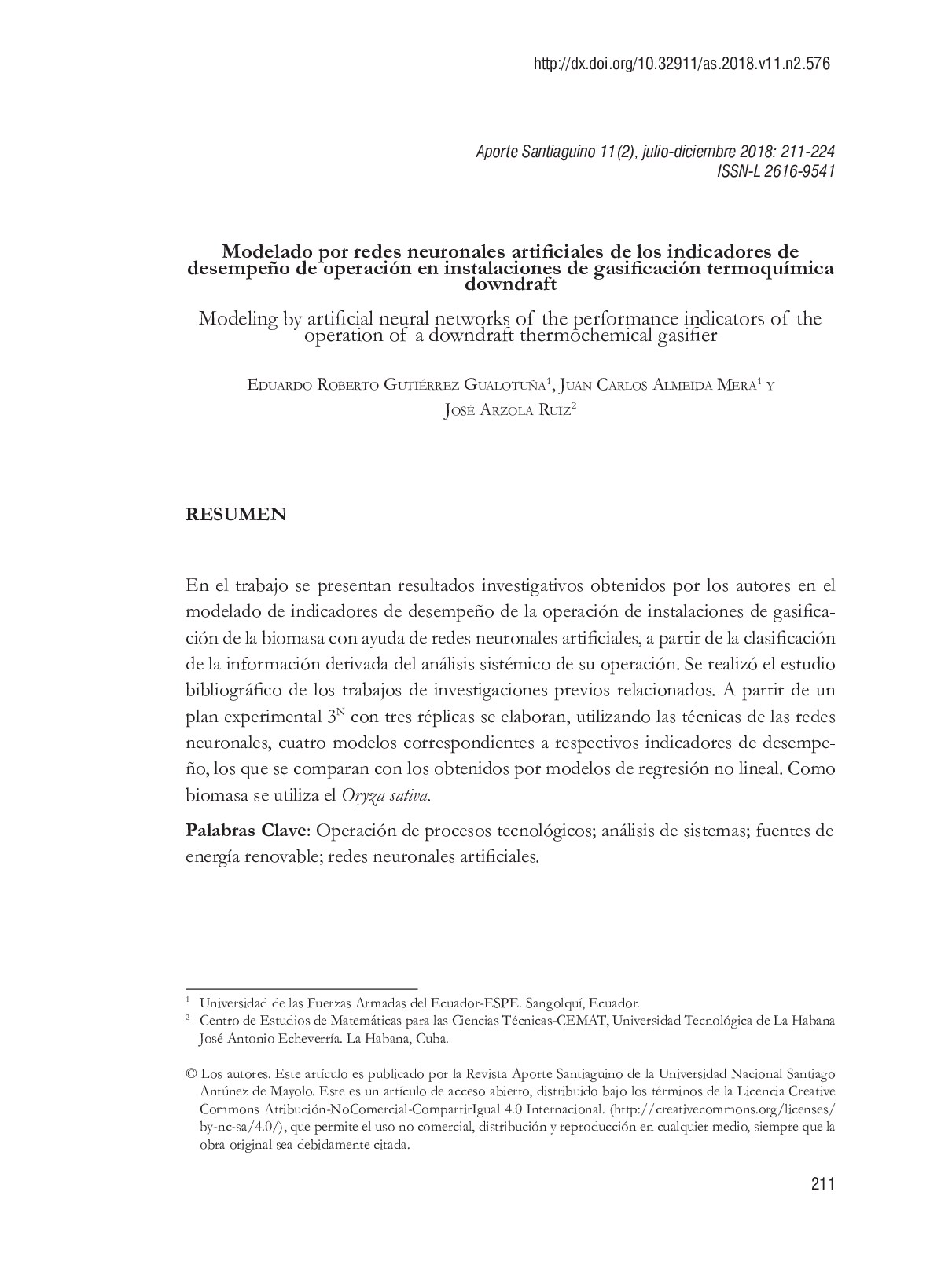 [APORTE SANTIAGUINO 2019-jan 04 vol. 11 iss. 2] Modelado por redes neuronales artificiales de los indicadores de desempeño de operación en instal...{Gutierrez Gualotuña, Eduardo Roberto (author)_Almeida Mera, Jua