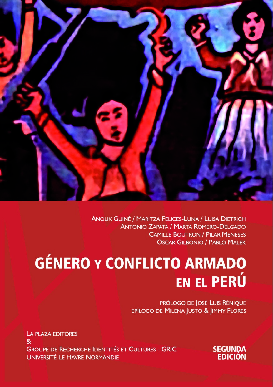 Género y conflicto armado en el Perú{Marta Romero-Delgado_ Oscar Gilbonio_ Pablo Malek_ Anouk Guiné_ Antonio Zapata_ Camille Boutron_}...(2019){108163940} libgen.li