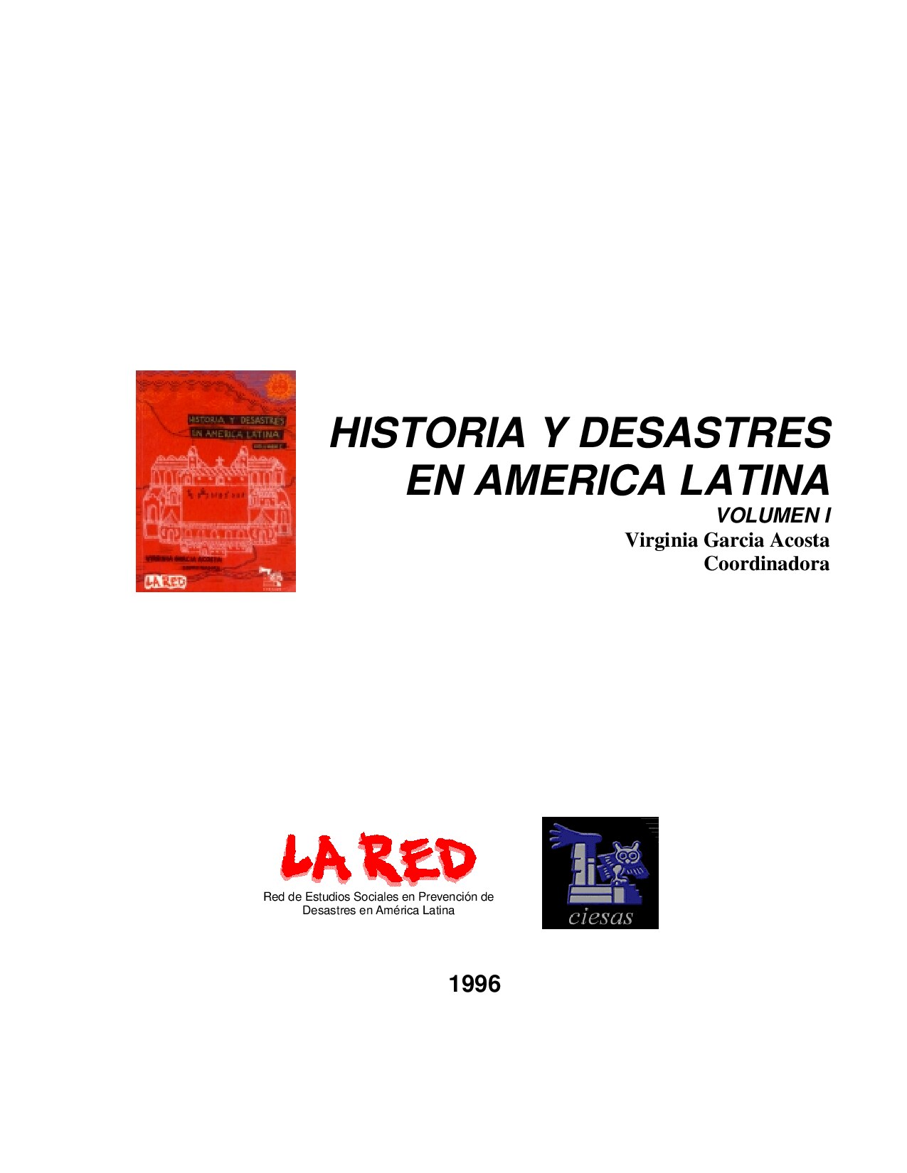 Historia y Desastres en América Latina (Volumen I)