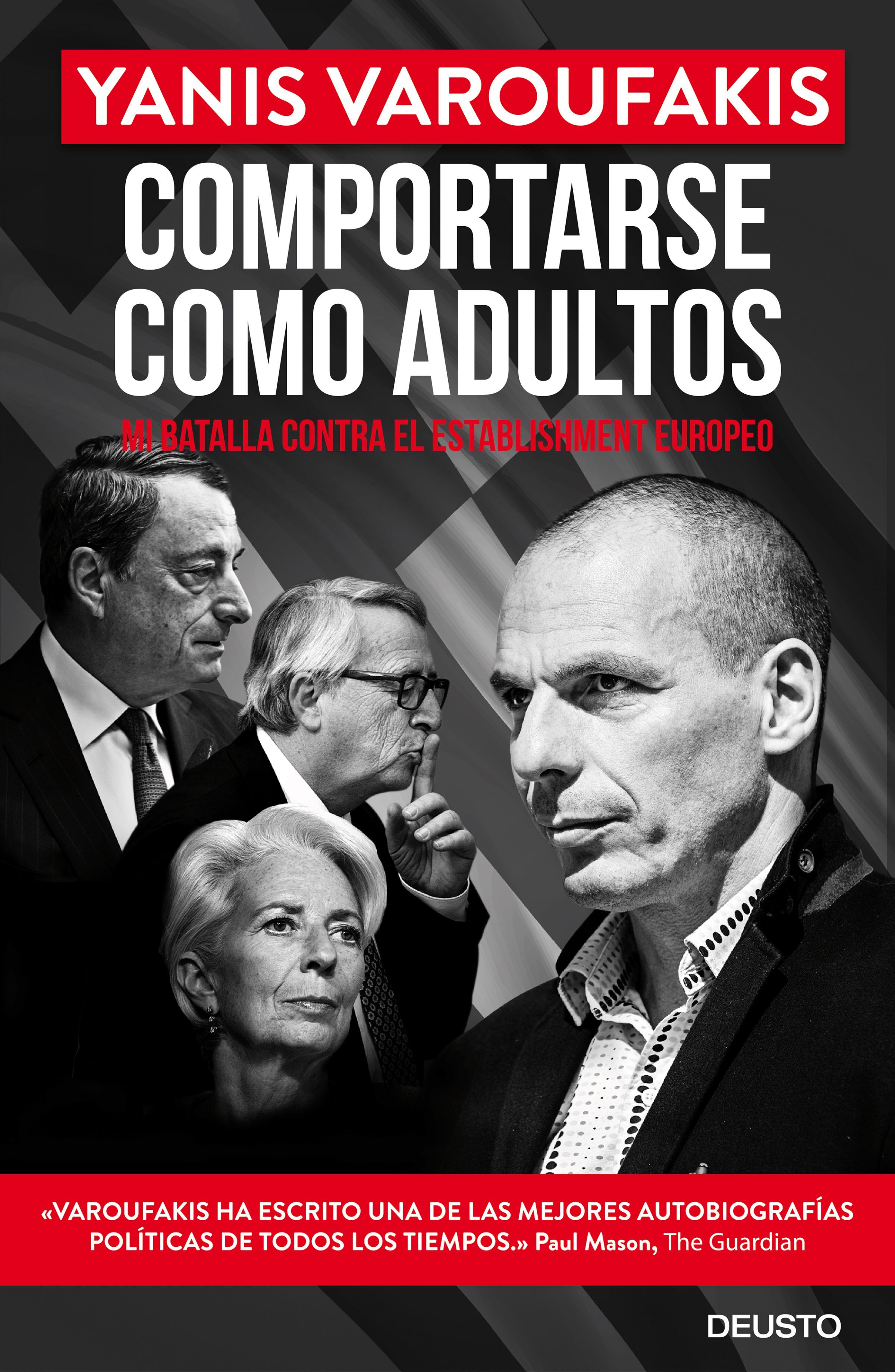 Yanis Varoufakis - Comportarse como adultos-Deusto (2017)