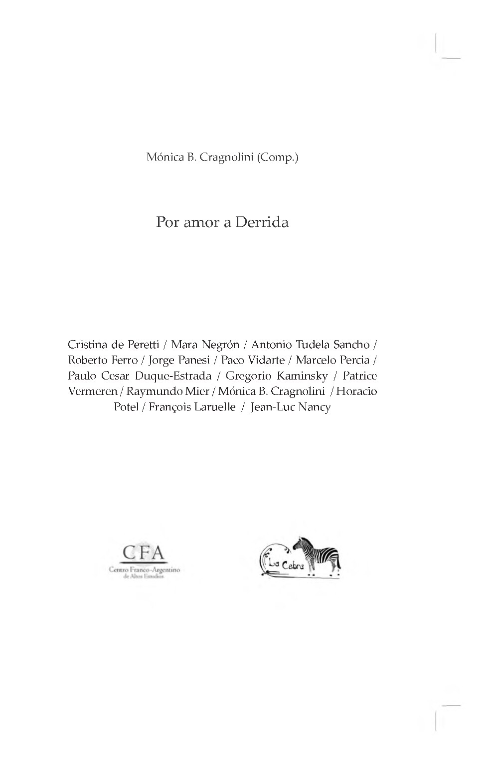 Cragnolini Monica B, - Por Amor A Derrida - libgen.li