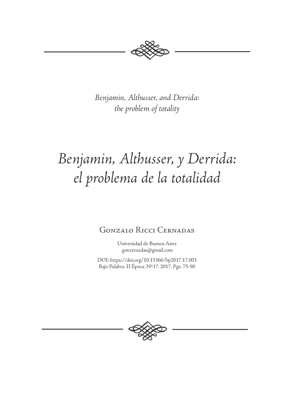 [Bajo Palabra vol. 17 iss. 2017] Benjamin, Althusser, y Derrida_ el problema de la totalidad _ Benjamin, Althusser, and Derrida_ t...{Ricci Cernadas, Gonzalo}(2017)[10.15366_bp2017.17.003]{79229855} libgen.li
