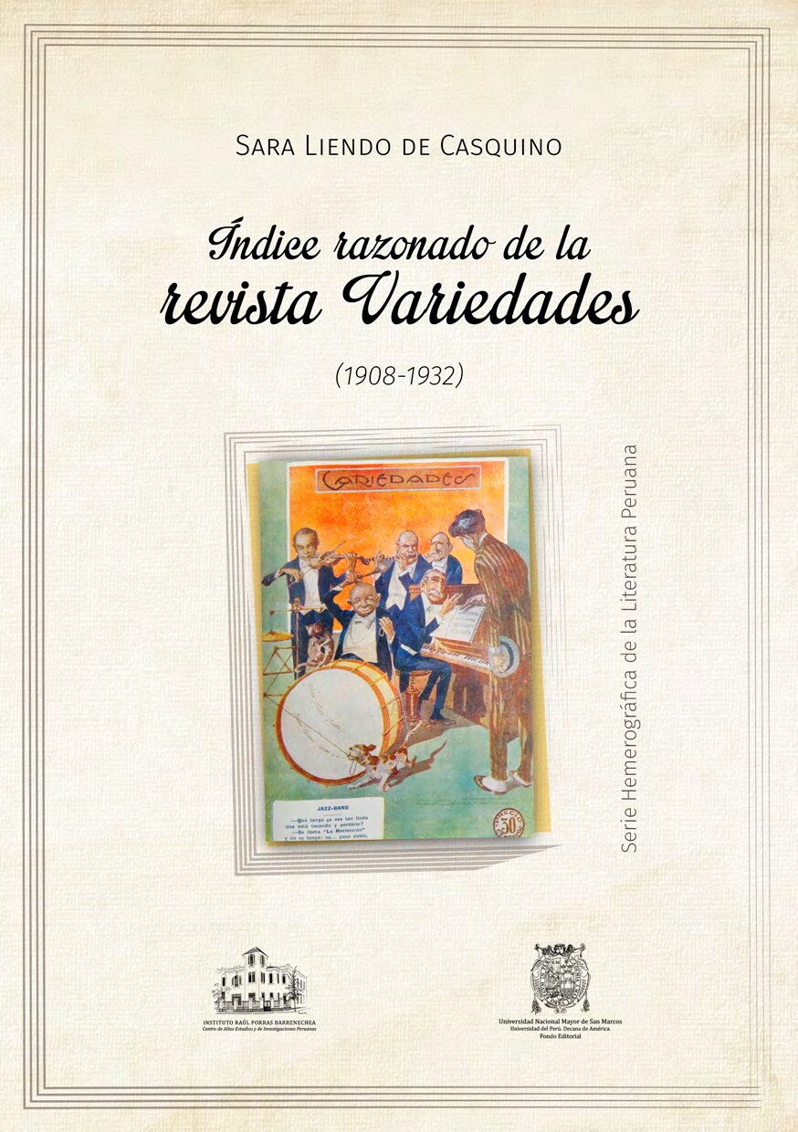 Sara Liendo de Casquino - Índice razonado de la revista Variedades (1908-1932) (2017, Universidad Nacional Mayor de San Marcos _ Instituto Raúl Porras Barrenechea) - libgen.li