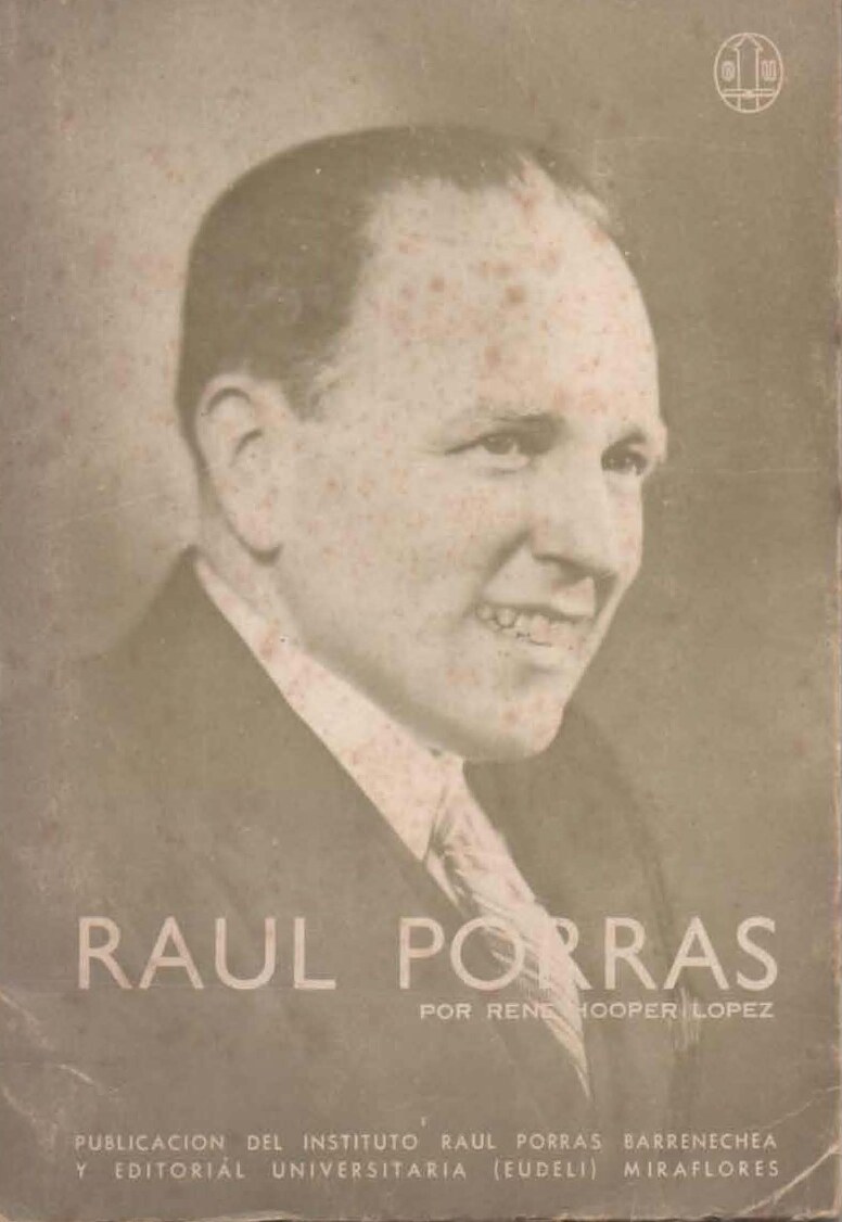 [Biblioteca Hombres del Perú (40)] Rene Hooper López - Raúl Porras Barrenechea (1966, Universidad Nacional Mayor de San Marcos (UNMSM) - Instituto Raúl Porras Barrenechea (IRPB)_ EUDELI) - libgen.li