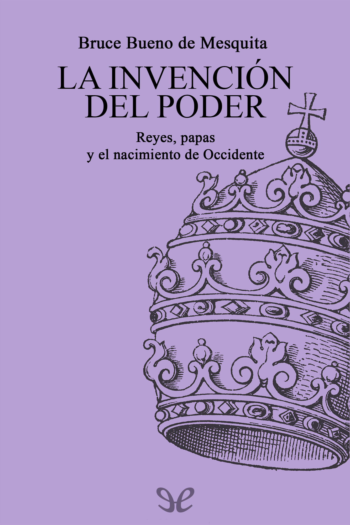 La invención del poder