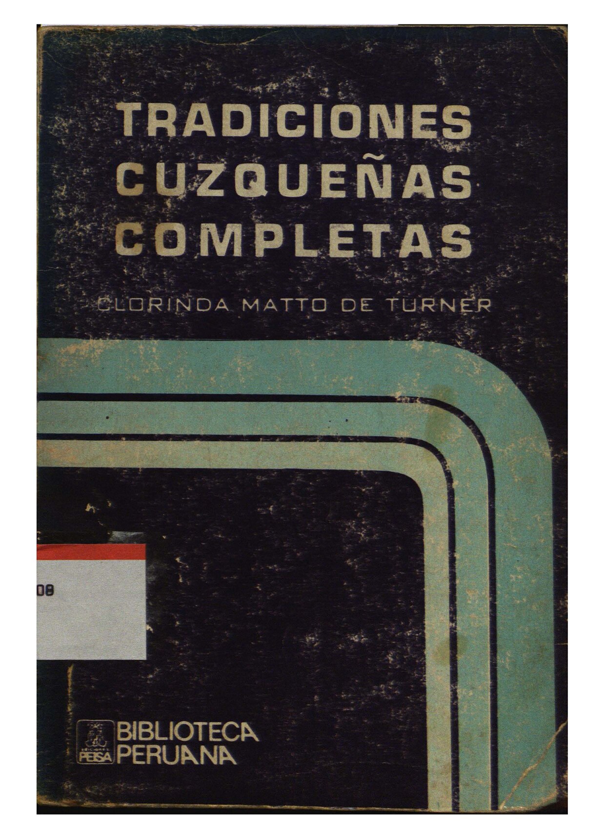 Tradiciones cuzqueñas completas